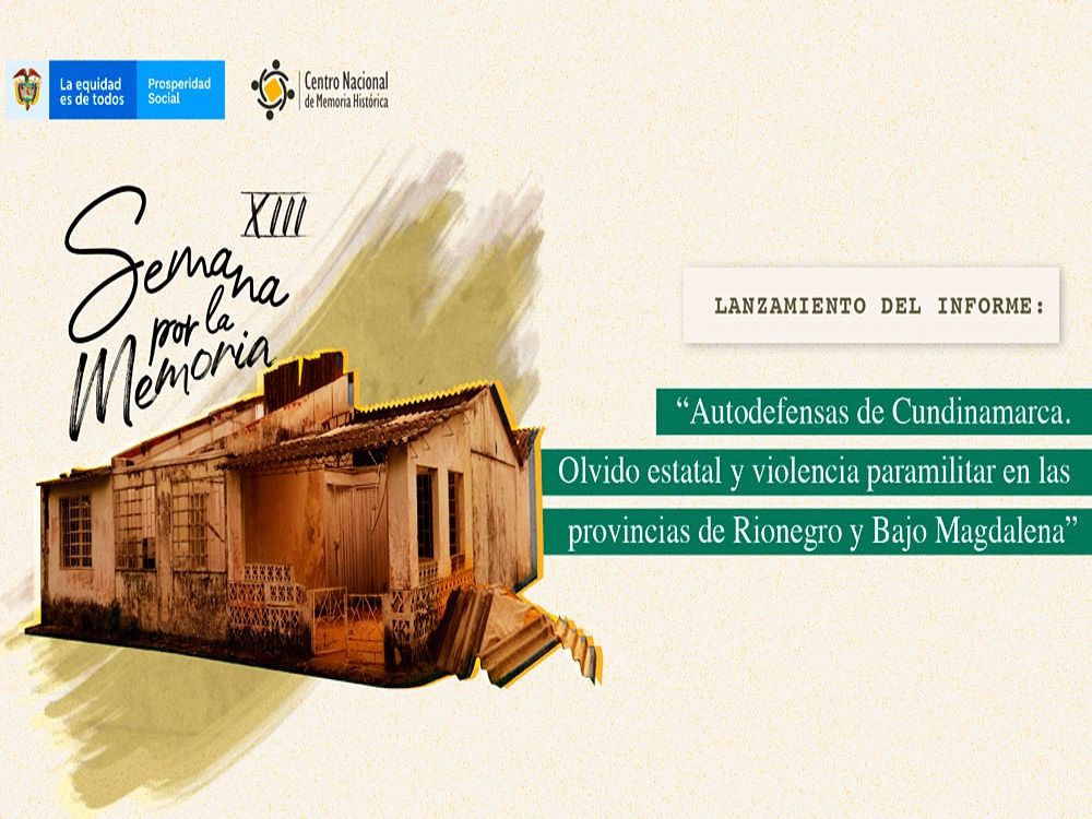 Con hechos y testimonios de la violencia paramilitar en Cundinamarca inicia la XIII Semana por la Memoria